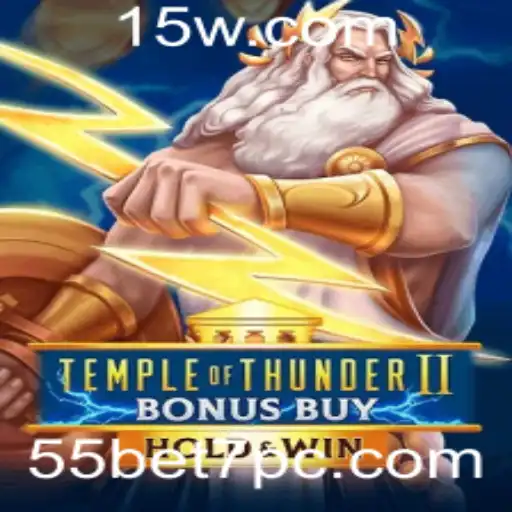 Temple of Thunder II Bonus Buy: Um Mergulho no Universo do Jogo com a Estratégia 55bet 7