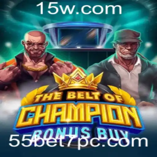 A Aventura Inesquecível de TheBeltOfChampionBonusBuy